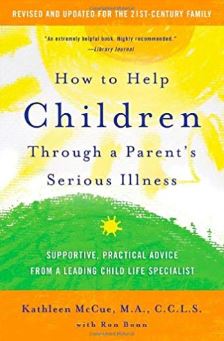 How To Help Children Through A Parent’s Serious Illness