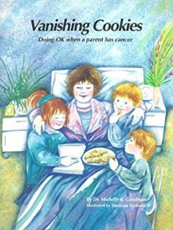 Vanishing Cookies: Doing Ok When A Parent Has Cance